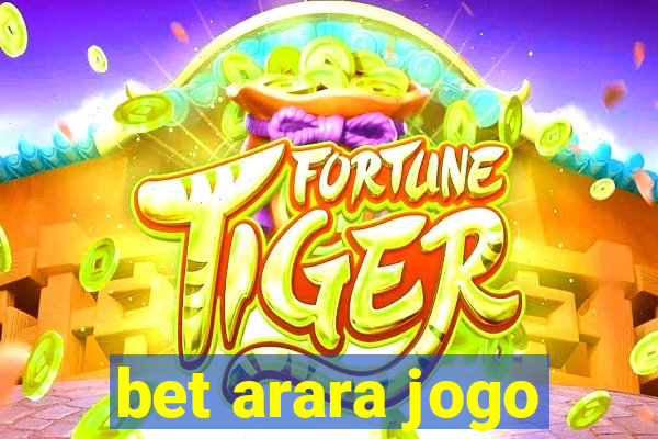bet arara jogo